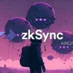 ZkSync Airdrobu Yaklaşırken Son Öneri: Ne Yapmalı?