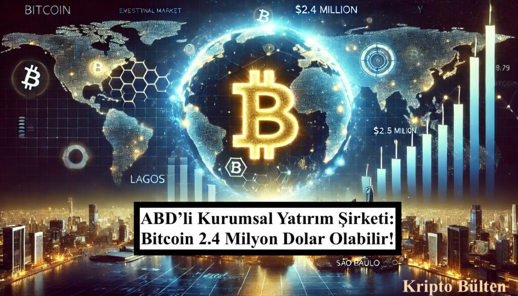 Bitcoin 2.4 milyon dolar _KB